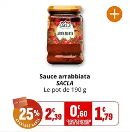 Coccinelle Supermarché Sauce arrabbiata sacla offre