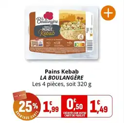 Coccinelle Supermarché Pains kebab la boulangère offre