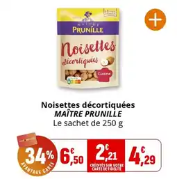 Coccinelle Supermarché Noisettes décortiquées maître prunille offre