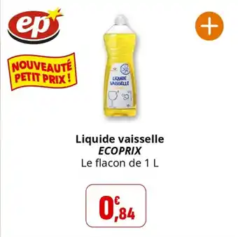 Coccinelle Supermarché Liquide vaisselle ecoprix offre