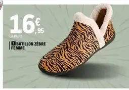 E.Leclerc BOTILLON ZÈBRE FEMME offre