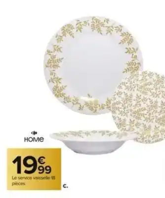 Carrefour Market Le service vaisselle 18 pieces offre