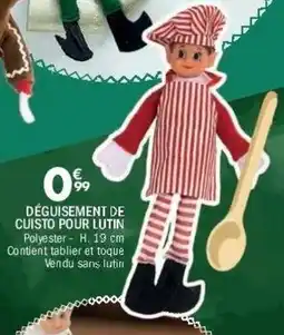 La Foir'Fouille Déguisement de cuisto pour lutin offre