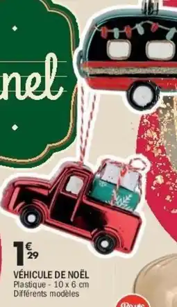 La Foir'Fouille Véhicule de noël offre