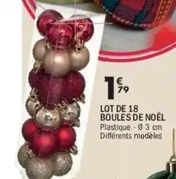 La Foir'Fouille Lot de 18 boules de noël offre