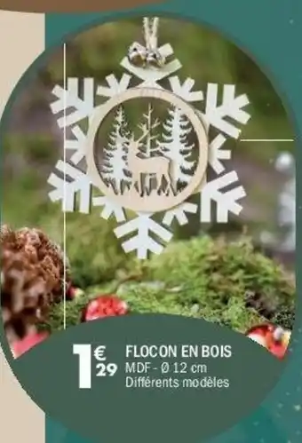 La Foir'Fouille Flocon en bois offre