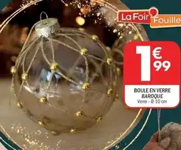 La Foir'Fouille Boule en verre baroque offre