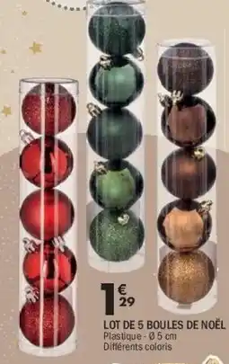 La Foir'Fouille Lot de 5 boules de noël offre