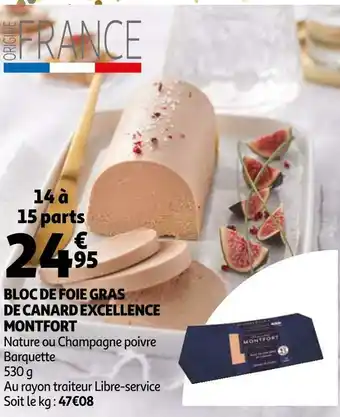 Auchan Excellence montfort bloc de foie gras de canard offre