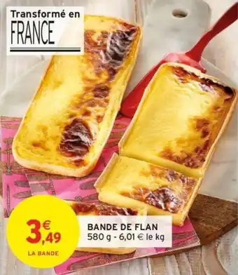 Intermarché Bande de flan offre