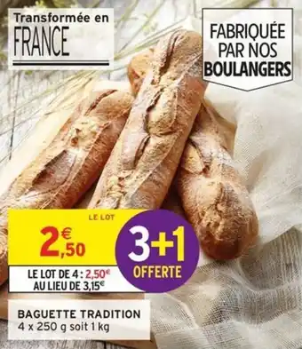 Intermarché Baguette tradition offre
