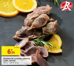 Intermarché Gésiers de canard confits label rouge offre