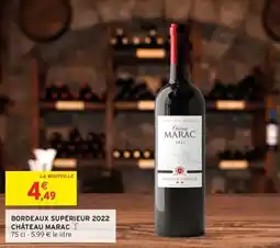 Intermarché Bordeaux supérieur 2022 château marac offre
