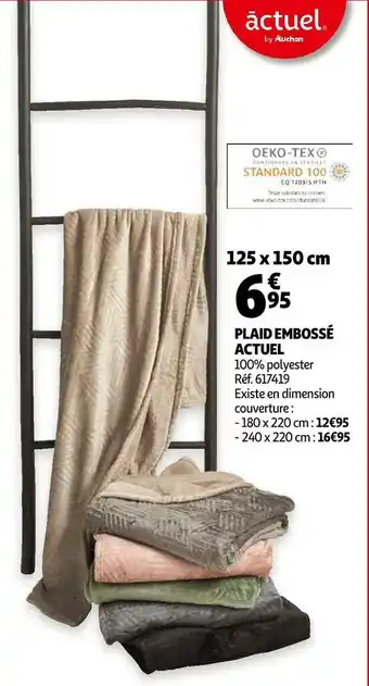 Auchan Actuel plaid embossé offre