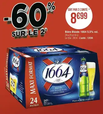 Géant Casino 1664 bière blonde 5,5% vol offre