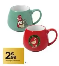 Carrefour Market Le mug boule 42 cl offre