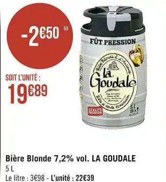 Géant Casino La goudale bière blonde 7,2% vol. offre