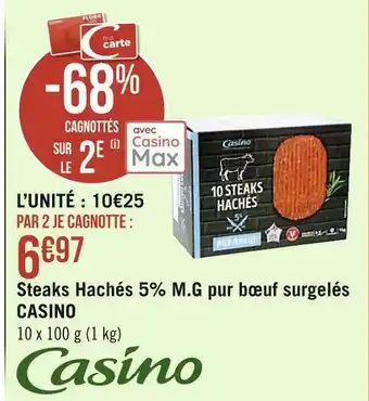 Géant Casino Casino steaks hachés 5% m.g pur bœuf surgelés offre
