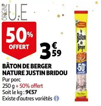 Auchan Justin bridou bâton de berger nature offre