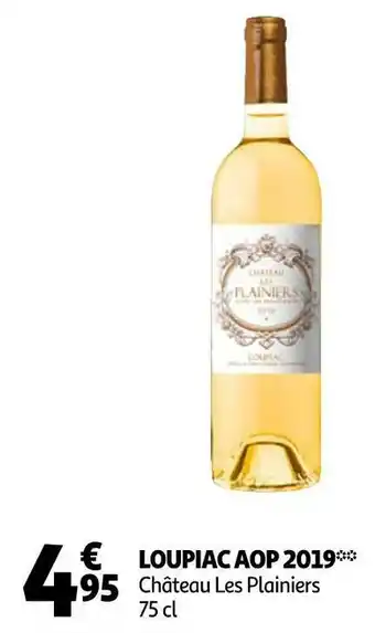 Auchan Château les plainiers loupiac aop 2019 offre