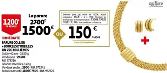Auchan Parure collier + boucles d'oreilles or 750 millièmes offre