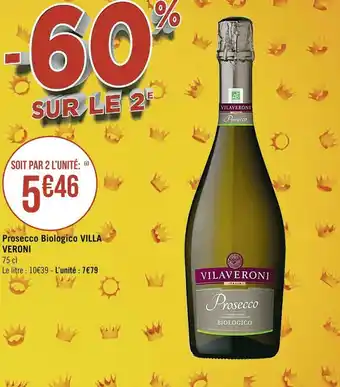 Géant Casino Villa veroni prosecco biologico offre