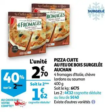 Auchan Auchan pizza cuite au feu de bois surgelée offre