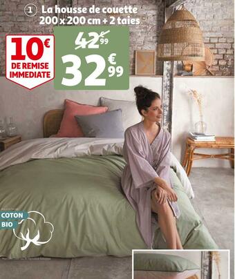 Auchan La housse de couette 200 x 200 cm + 2 taies offre