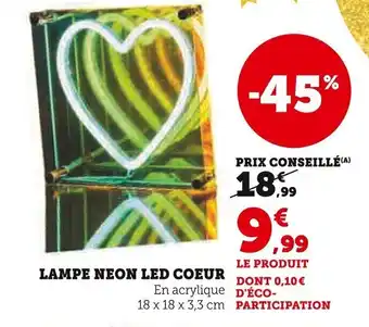 Super U Lampe neon led coeur offre