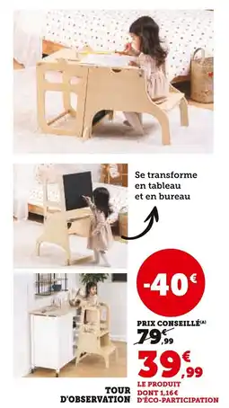 Super U Tour d'observation offre