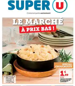 Super U Choux cuisinés au riesling et lardons offre
