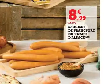 Super U Saucisse de francfort ou knack d'alsace offre