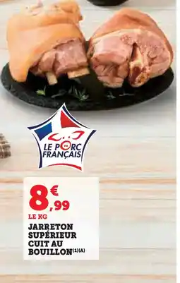 Super U Jarreton supérieur cuit au bouillon offre