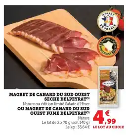 Super U DELPEYRAT Magret de canard du sud ouest seche offre
