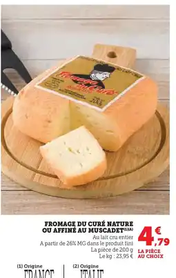 Super U Fromage du curé nature ou affiné au muscadet offre