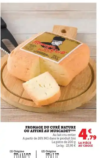Super U Fromage du curé nature ou affiné au muscadet offre