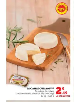 Super U Rocamadour aop offre