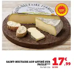 Super U Saint-nectaire aop affiné sur paille offre