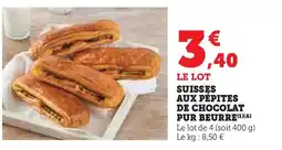 Super U Suisses aux pépites de chocolat pur beurre offre
