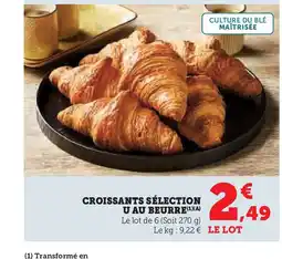 Super U Croissants sélection u au beurre offre