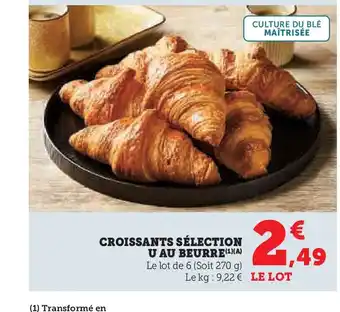 Super U Croissants sélection u au beurre offre