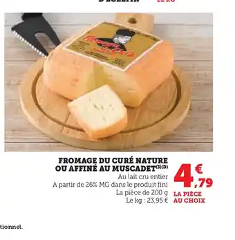 U Express Fromage du curé nature ou affiné au muscadet offre