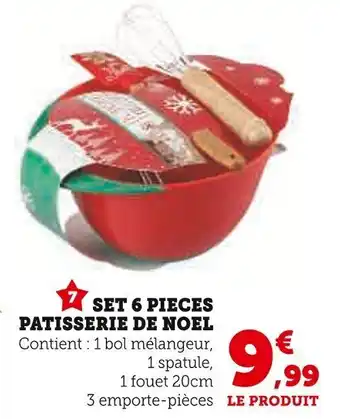 Super U Set 6 pieces patisserie de noel offre