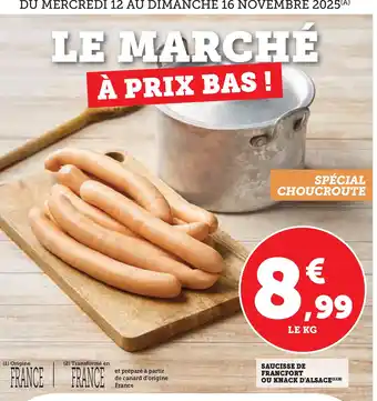 Hyper U Saucisse de francfort ou knack d'alsace offre