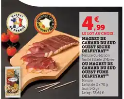 Hyper U DELPEYRAT Magret de canard du sud ouest seche offre