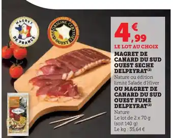 Hyper U DELPEYRAT Magret de canard du sud ouest seche offre