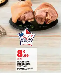 Hyper U Jarreton supérieur cuit au bouillon offre