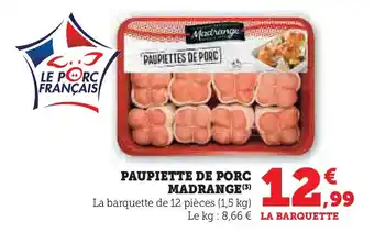 Hyper U MADRANGE Paupiettes de porc offre