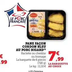 Hyper U BIGARD Pane façon cordon bleu au porc offre