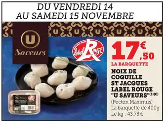 Hyper U Noix de coquille st jacques label rouge u saveurs offre
